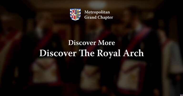 Discover More. Discover the Royal Arch